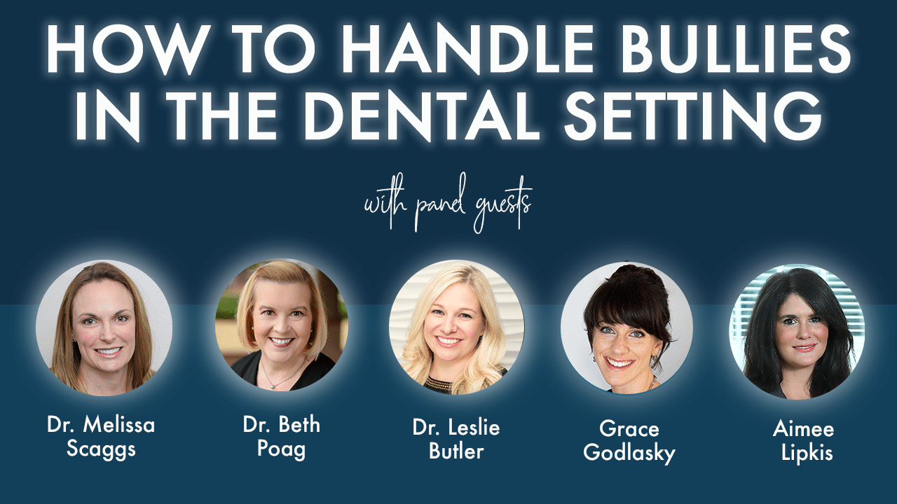 How to Handle Bullies in the Dental Setting