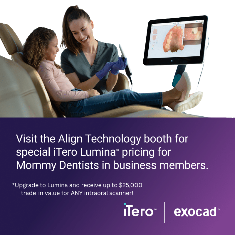 Promotional message from iTero and exocad - visit the Align Technology booth for special iTero Lumina pricing for Mommy Dentists in business members
