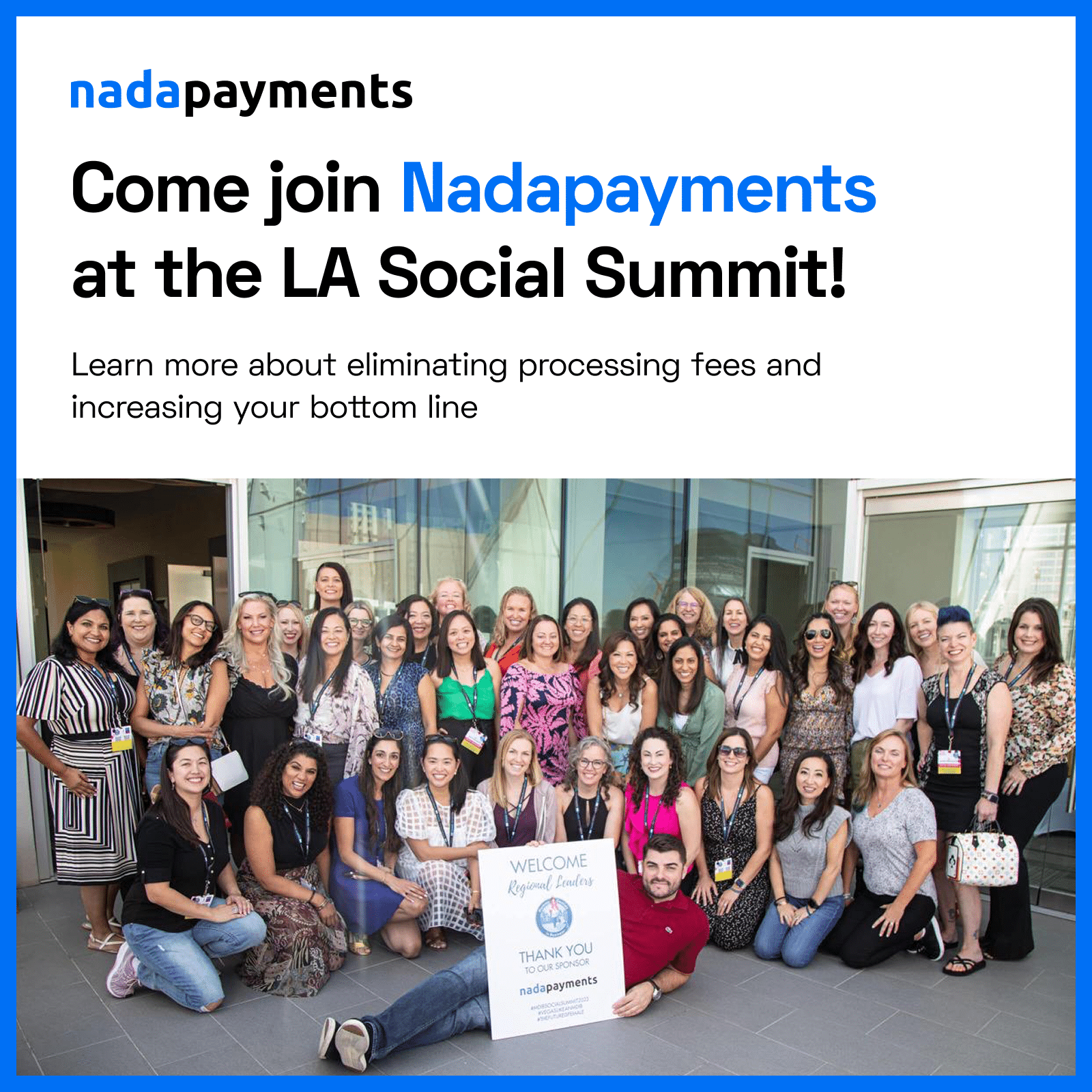 Promotional image for NadaPayments - come see us at the LA Social Summit