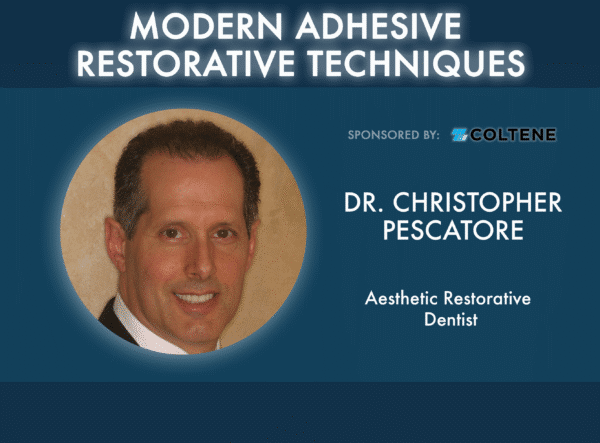 Promotional image for Modern Adhesive Restorative Techniques with Dr. Christopher Pescatore